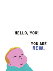 You Are New